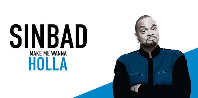 Sinbad: Make Me Wanna Holla (2014)