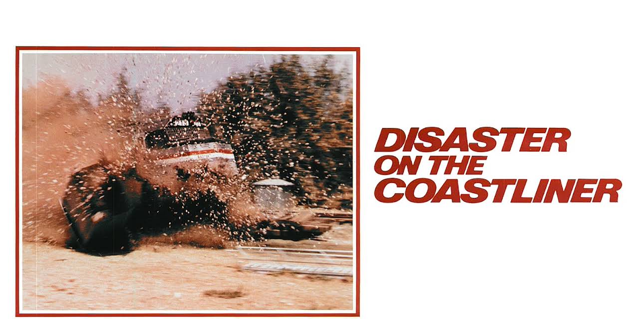 Disaster On The Coastliner (1979)