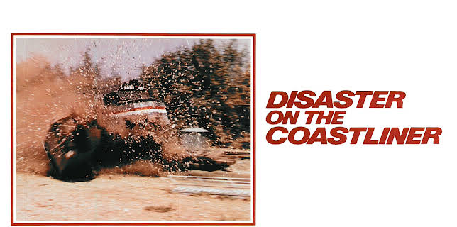 Disaster On The Coastliner (1979)