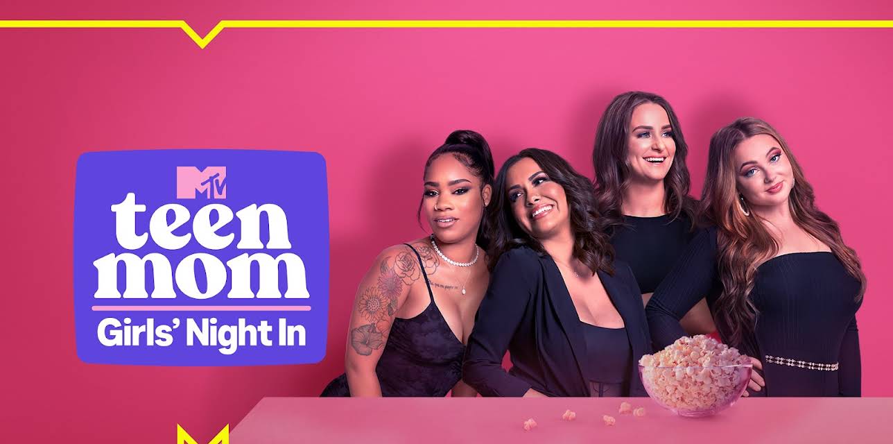 Teen Mom: Girls' Night In