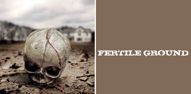Fertile Ground (2011)