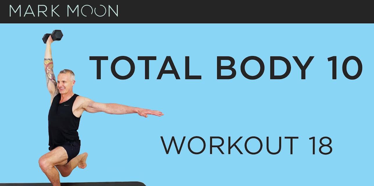 Mark Moon: Total Body 10 - Workout 18 (2023)