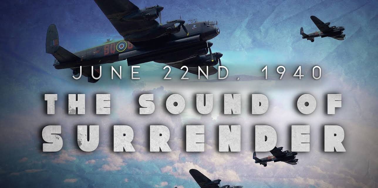 June 22nd, 1940: The Sound of Surrender (2018)