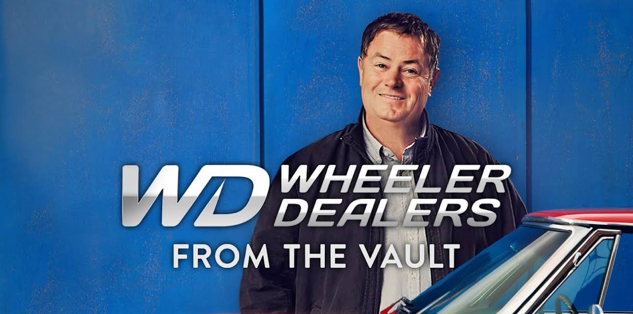 Wheeler Dealers From the Vault
