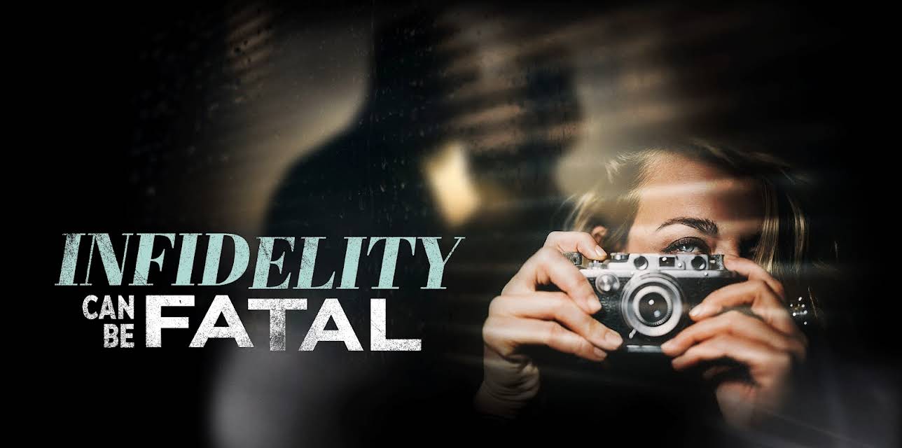 Infidelity Can Be Fatal