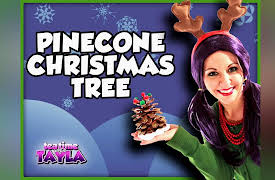 Tea Time with Tayla - Christmas Songs & Crafts: Pinecone Christmas Tree