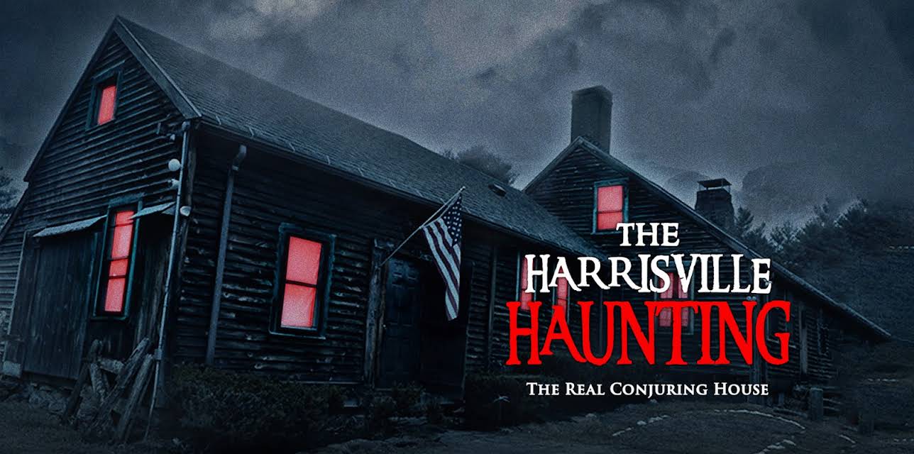 The Harrisville Haunting: The Real Conjuring House (2022)