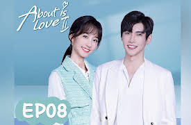 About Is Love 2: About Is Love 2 EP08