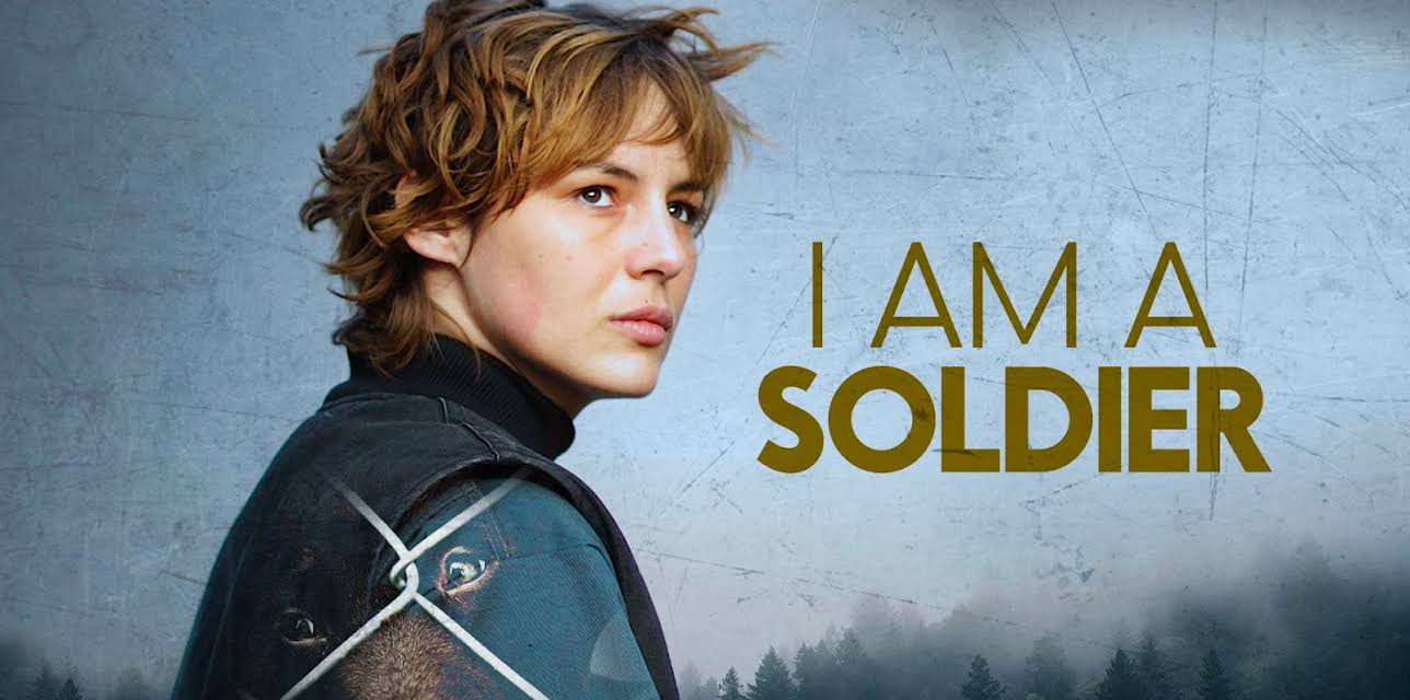 I Am a Soldier (2016)