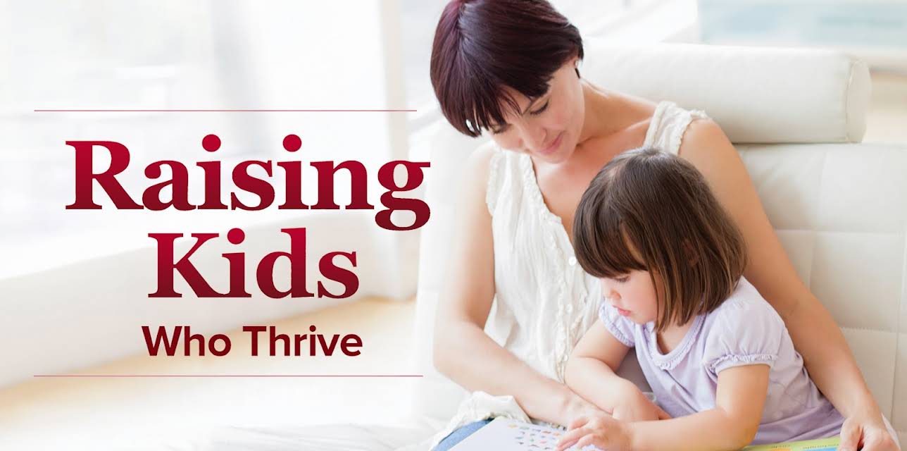 Scientific Secrets for Raising Kids Who Thrive