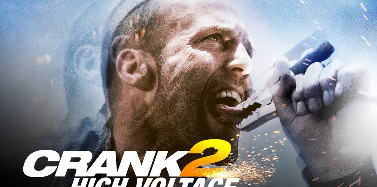 Crank: High Voltage (2009)