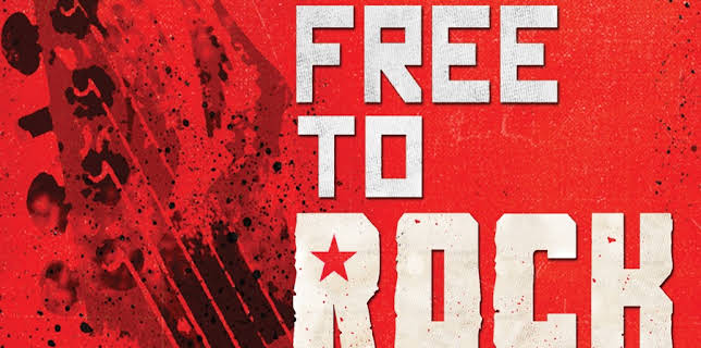 Free To Rock: How Rock & Roll Brought Down the Wall (2017)