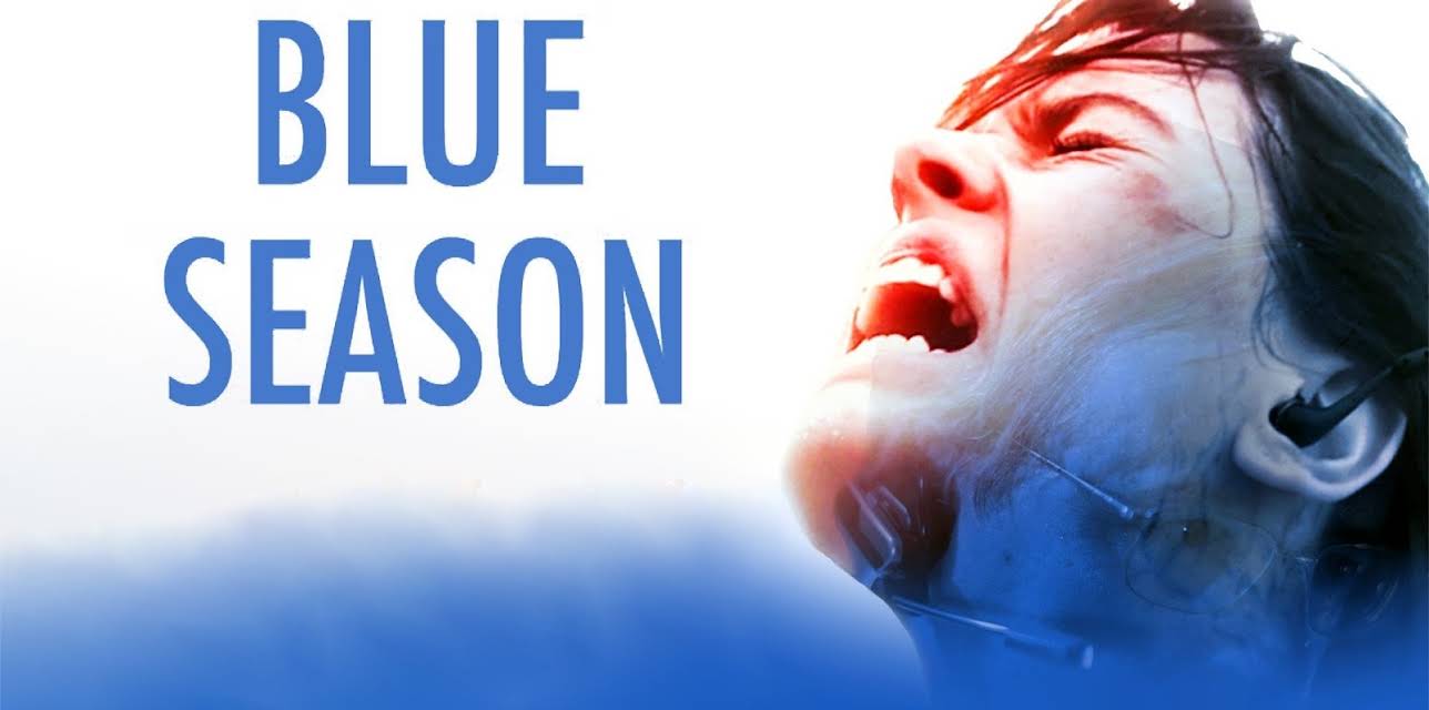 Blue Season (2013)
