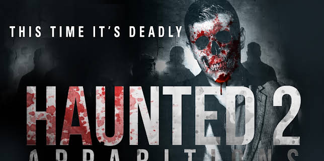 Haunted 2: Appartions (2018)