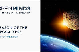 Open Minds: Jay Weidner on Season of the Apocalypse