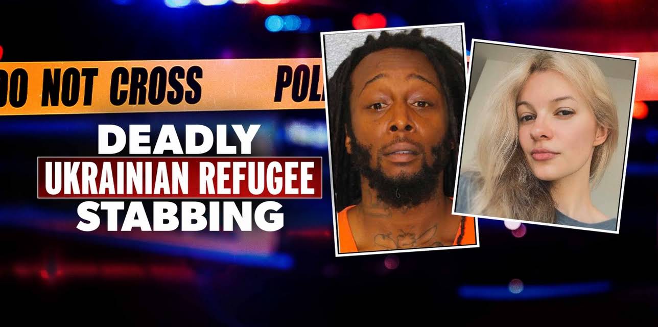 Deadly Ukrainian Refugee Stabbing