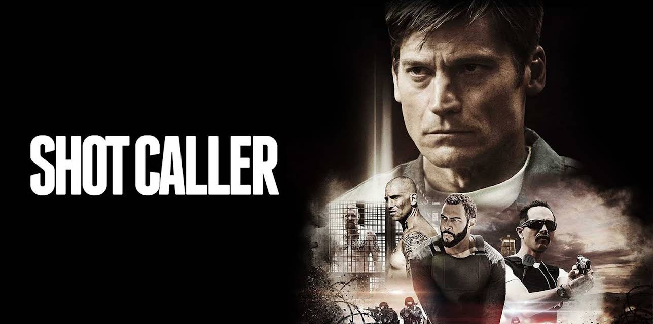 Shot Caller (2017)