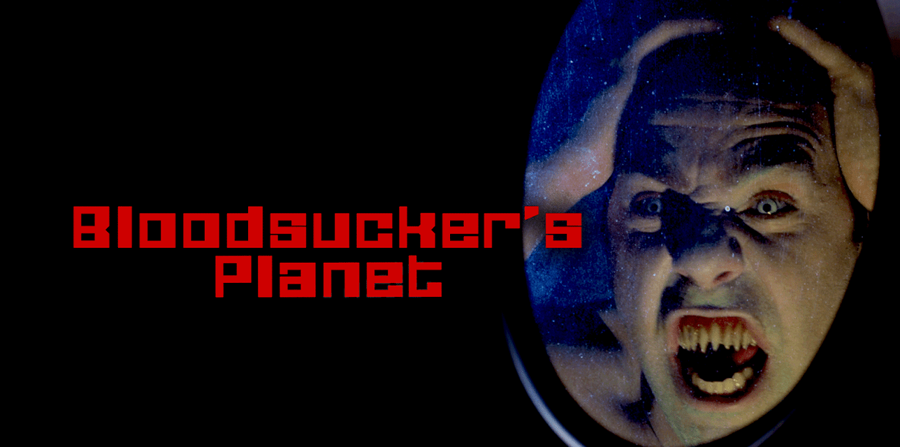 Bloodsucker's Planet (2019)