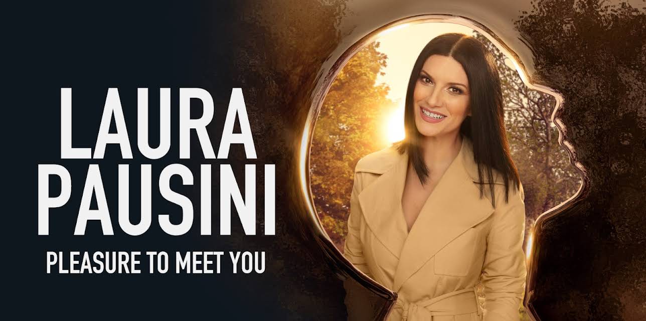 Laura Pausini - Pleasure to meet you (2022)