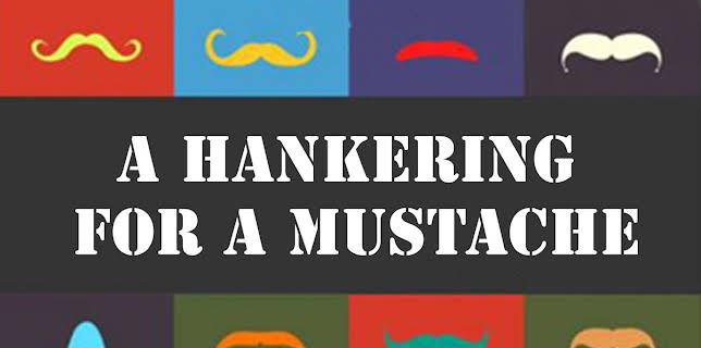 A Hankering for a Mustache (2004)