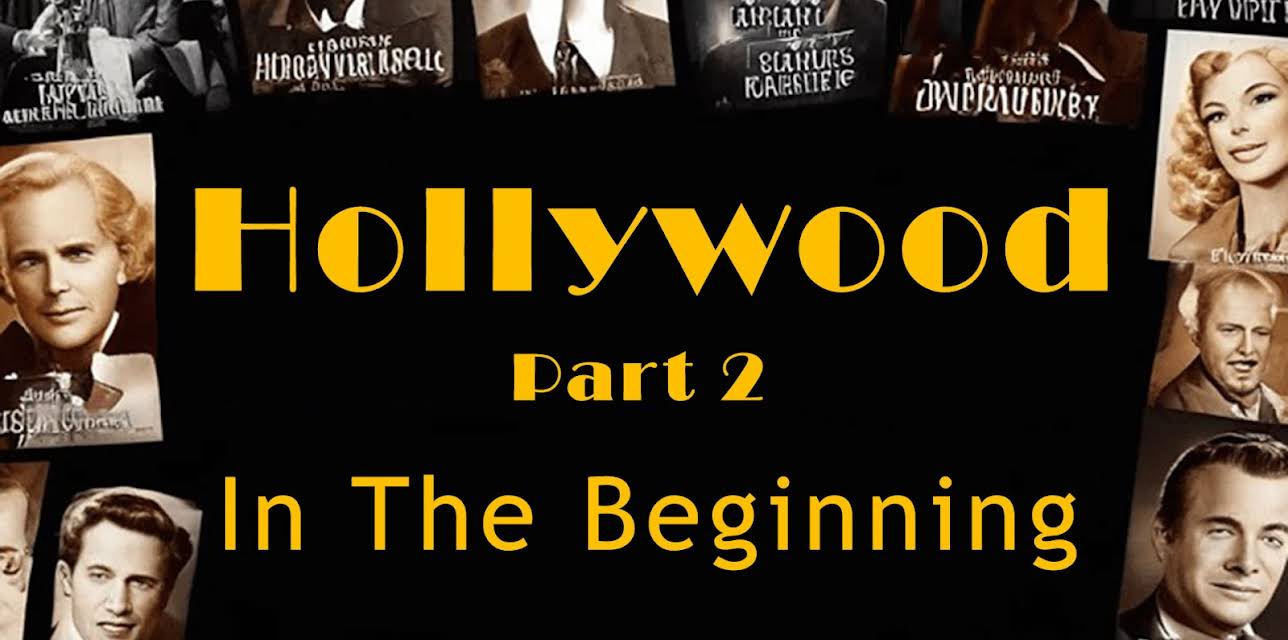 Hollywood In The Beginning (1980)