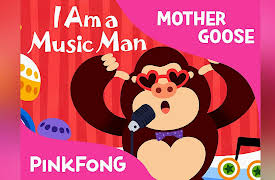 Pinkfong! Mother Goose Songs: I Am a Music Man