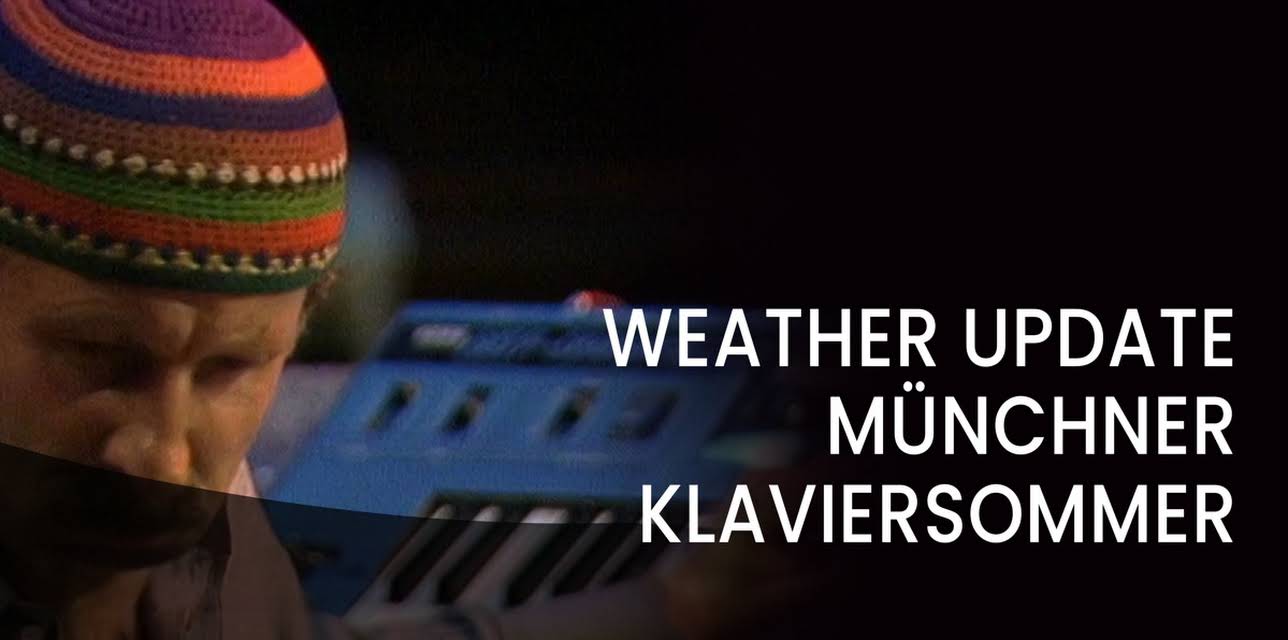 Weather Update - Münchner Klaviersommer (1986)