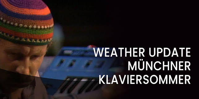 Weather Update - Münchner Klaviersommer (1986)