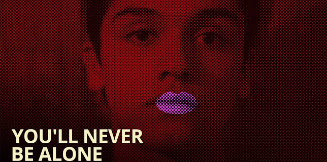 You'll Never Be Alone (2016)