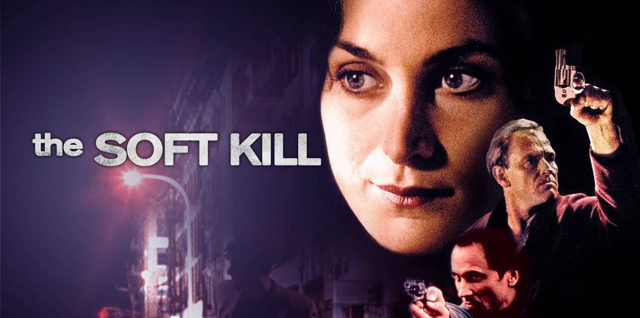 The Soft Kill (1994)