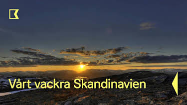 19:20: Vårt vackra Skandinavien | Kunskapskanalen | 10/26 2026