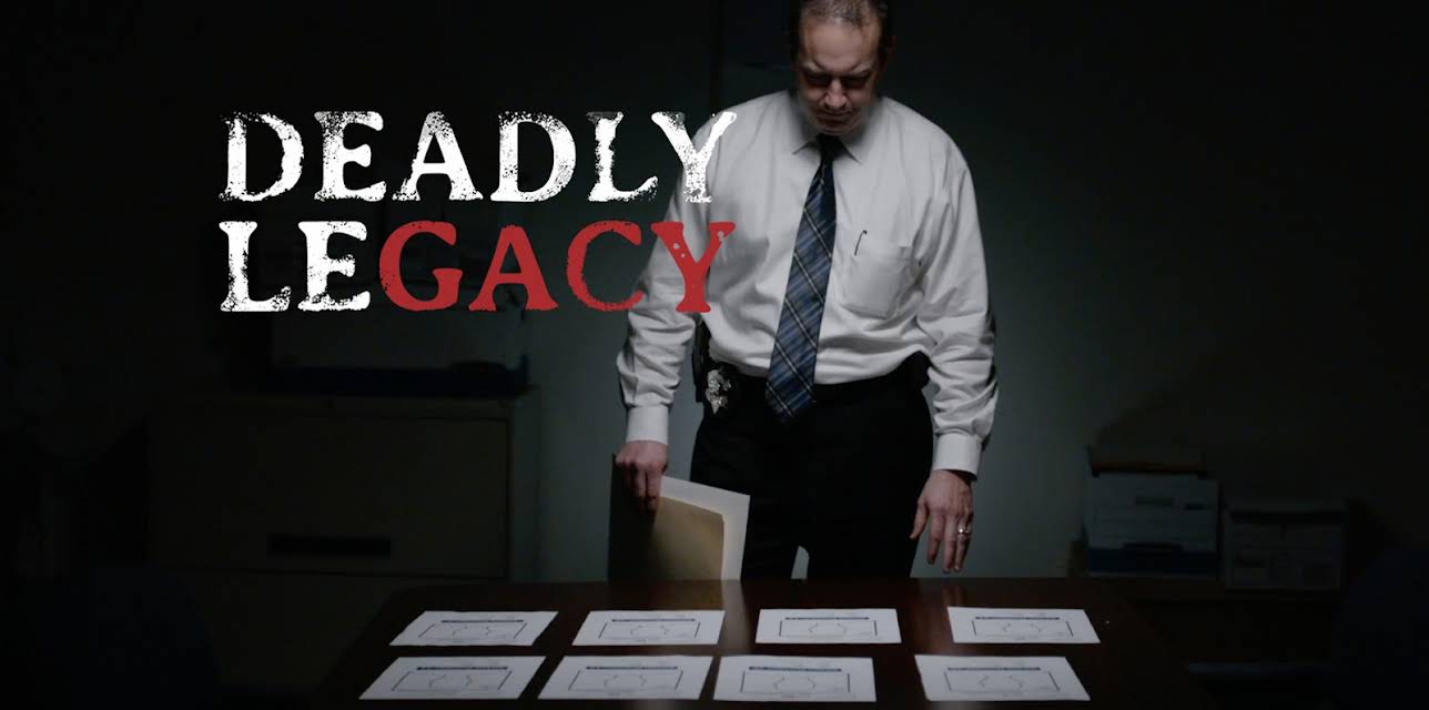 Deadly Legacy Season 1