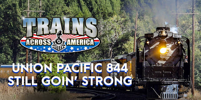 Trains Across America: Union Pacific 844 Still Goin' Strong (2024)