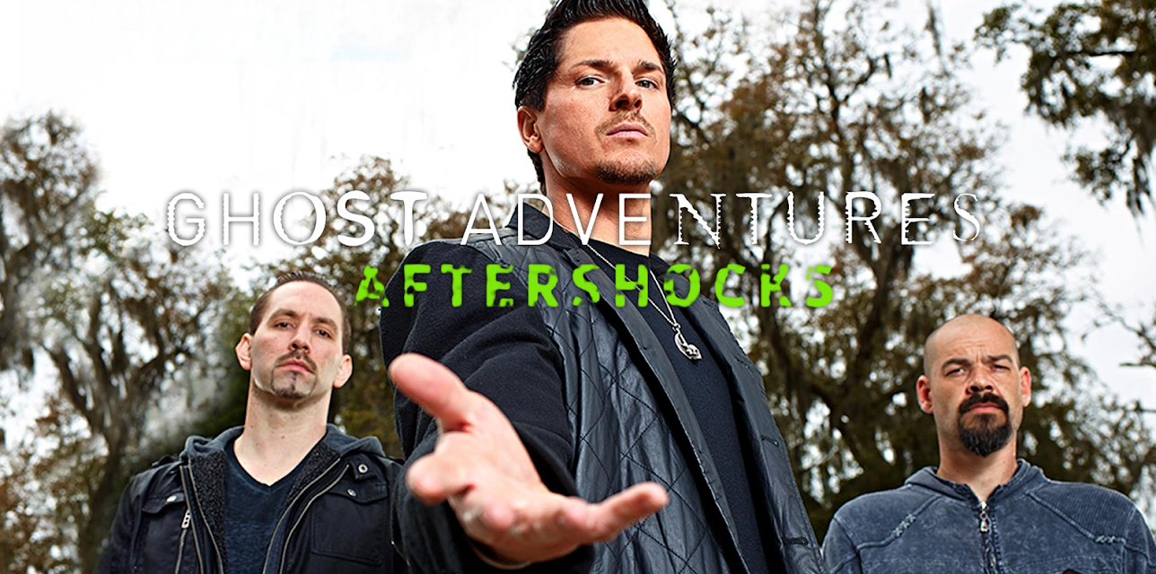 Ghost Adventures Aftershocks Volume 1