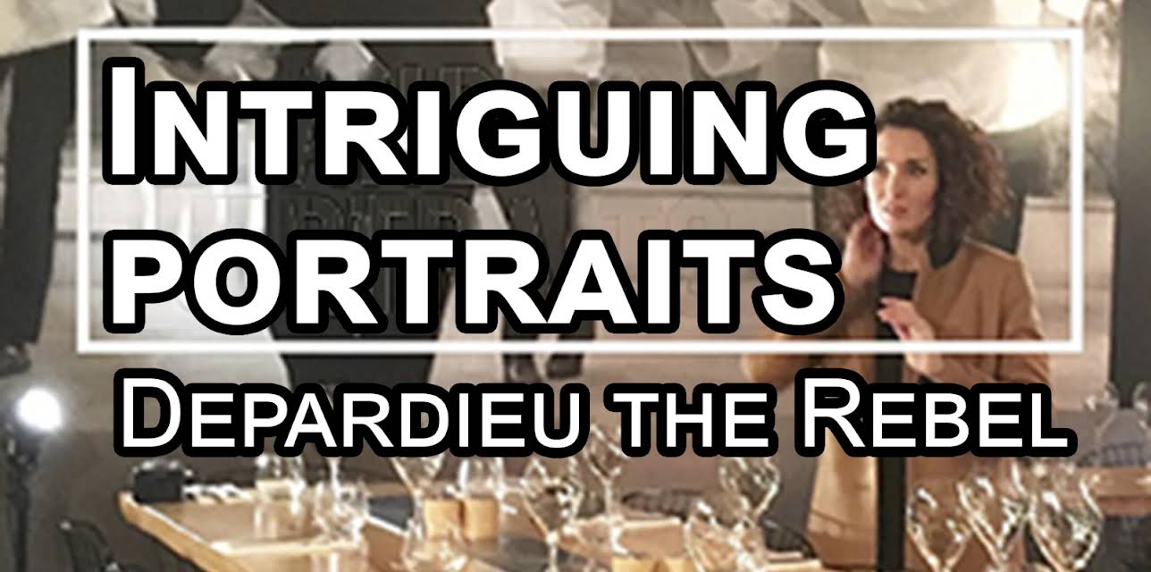 Intriguing portraits: Depardieu the Rebel (2017)