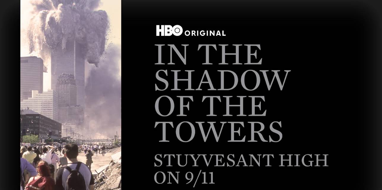 In The Shadow of the Towers: Stuyvesant on 9/11 (2019)
