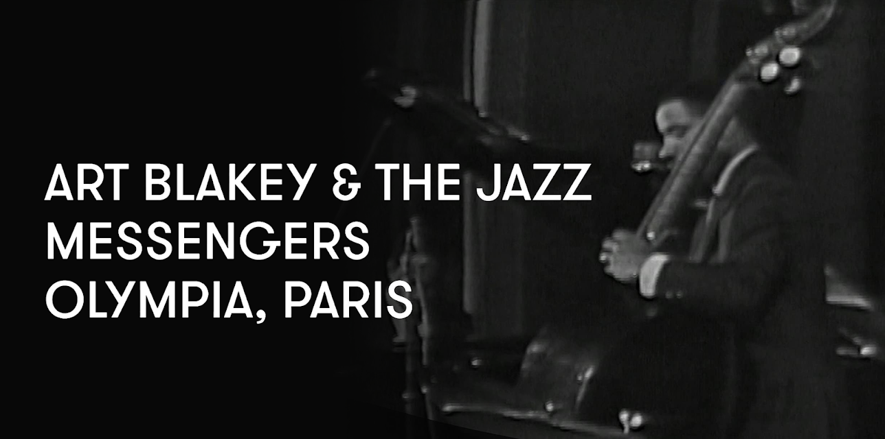 Art Blakey and The Jazz Messengers - Olympia, Paris (1963)