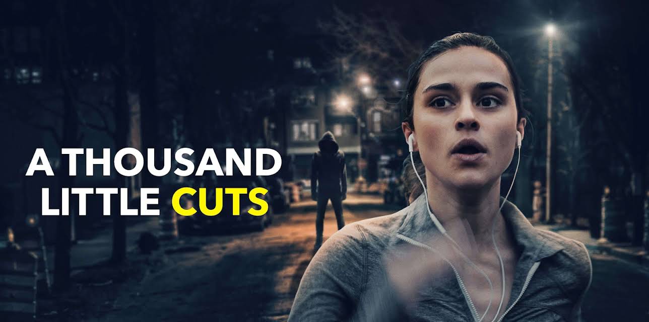 A Thousand Little Cuts (2022)
