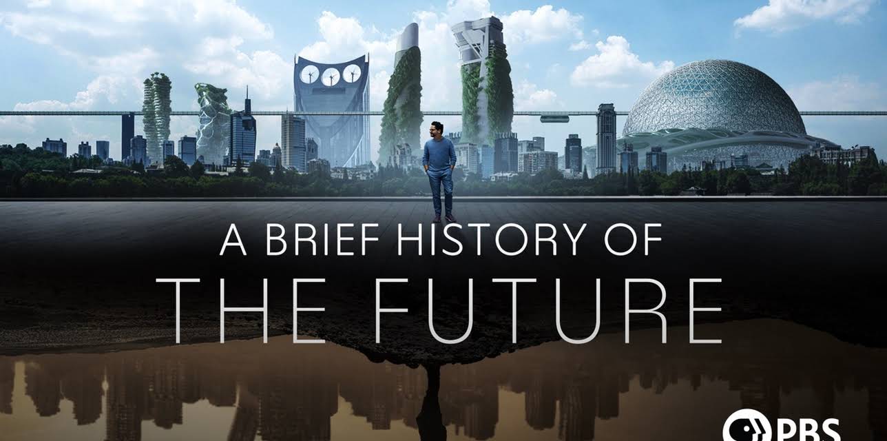 A Brief History of the Future