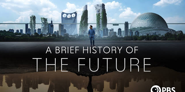 A Brief History of the Future