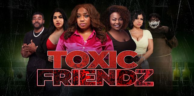 Toxic Friendz (2025)