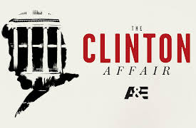 The Clinton Affair Season 1: Handing the Sword to the Enemy (Part 1)