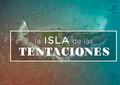 LA ISLA DE LAS TENTACIONES