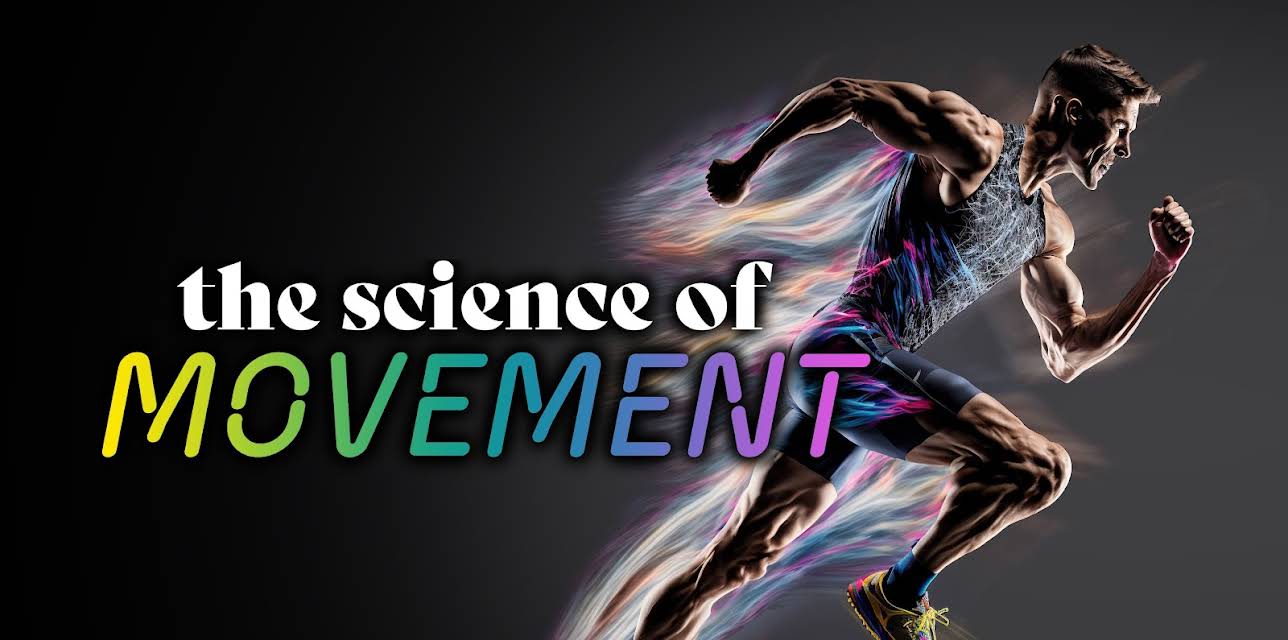 The Science of Movement