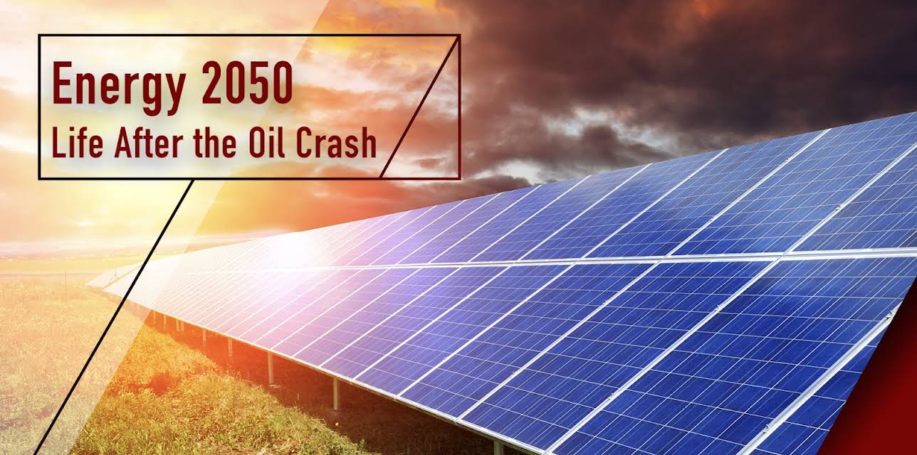 Energy 2050 - Life After the Oil Crash (2009)