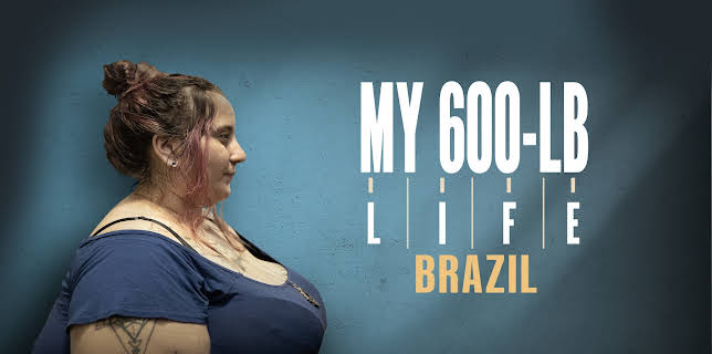 My 600-lb Life: Brazil, Season 1
