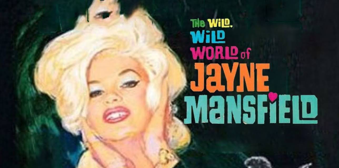 The Wild, Wild World Of Jayne Mansfield (2020)