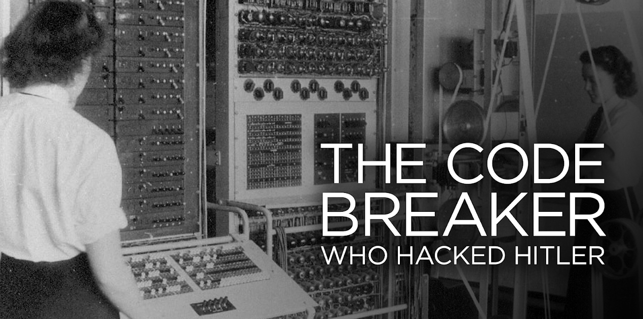 The Codebreaker Who Hacked Hitler (2015)