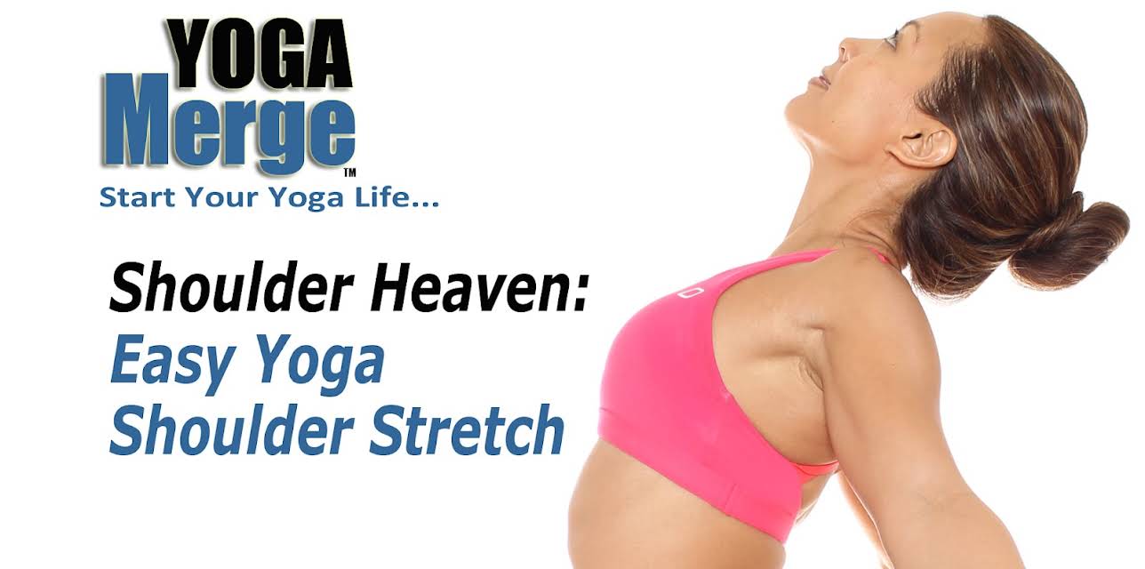 Shoulder Heaven: Easy Yoga Shoulder Stretch