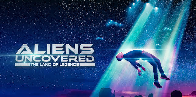Aliens Uncovered: The Land of Legends (2024)